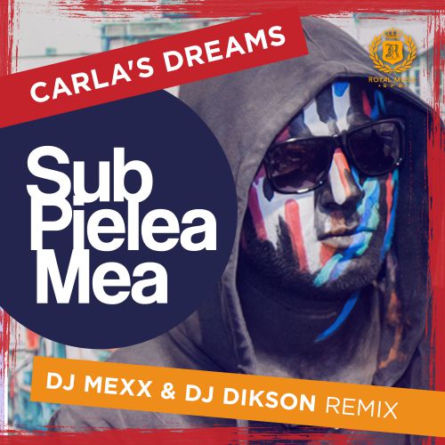 Carla`s Dreams Sub Pielea Mea ( DJ Pressure Club Mix )