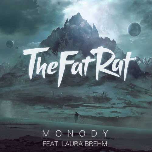 TheFatRat фоньчик Monody