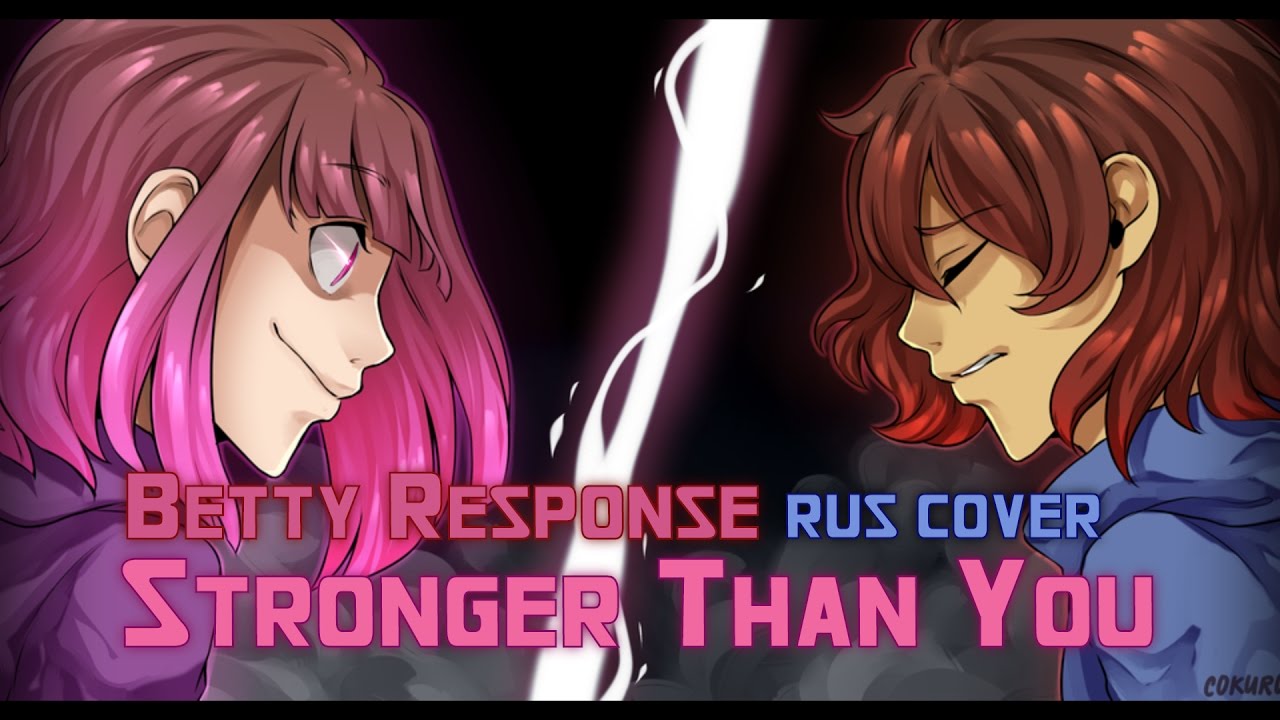 Stronger Than You Parody Chara